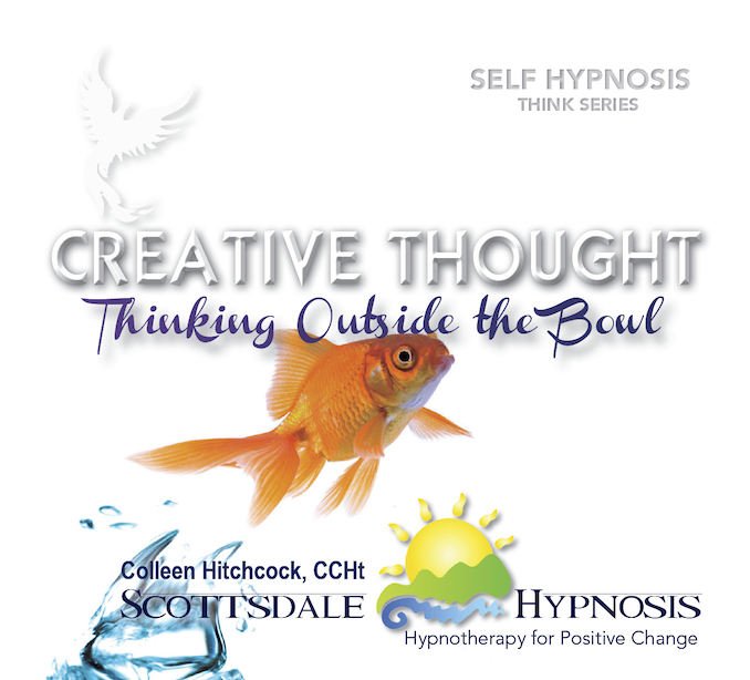 Scottsdale Hypnosis Creative Thought:  Thinking Outside the Bowl
