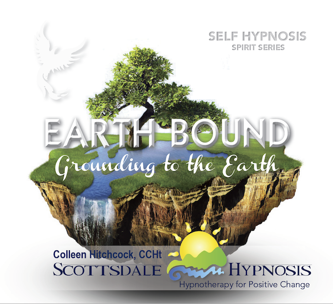 Scottsdale Hypnosis Earthbound:  Grounding to the Earth
