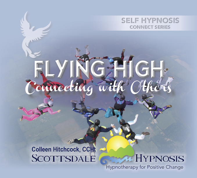Scottsdale Hypnosis Flying High:  Connecting with Others